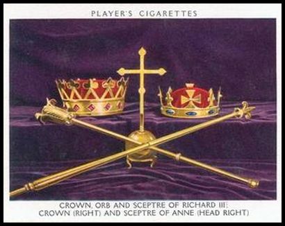 16 Crown, Orb and Sceptre of Richard III and Crown and Sceptre of Queen Anne